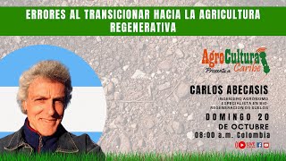 Errores al transicionar hacia la agricultura regenerativa [upl. by Ahsok]