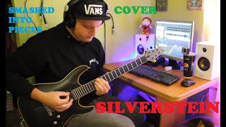 Silverstein  Smashed Into Pieces guitar cover [upl. by Eneleahcim]