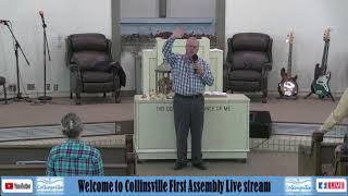 Collinsville First Assembly Live Stream [upl. by Tosch]