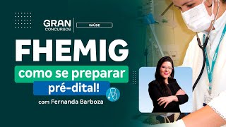 Concurso FHEMIG  como se preparar préedital com Fernanda Barboza [upl. by Notsob]