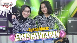 EMAS HANTARAN  DUO AGENG Indri x Sefti ft Ageng Music Official Live Music [upl. by Henka20]