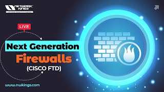 Next Generation Firewalls  CISCO FTD   Network Kings [upl. by Gilburt]