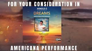 quotDreamsquot Arnold G ampThe Harmony Collective FYC for BEST AMERICANA PERFORMANCE [upl. by Letsirk]