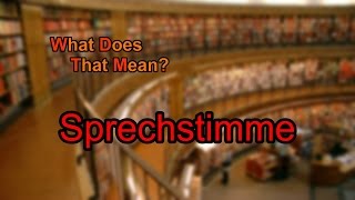 What does Sprechstimme mean [upl. by Drisko628]