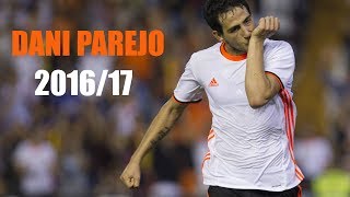 Dani Parejo  Goals Skills amp Assists  201617 [upl. by Cattier273]