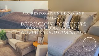 DIY RH Cloud Couch Dupe  No Sew Cloud Couch  No Sew Chaise Part 3 [upl. by Oiuqise]