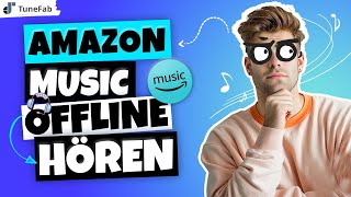 Amazon Prime Music offline hören  Anleitung 2024 [upl. by Carlo]