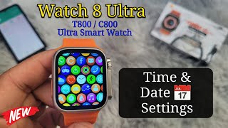 Watch 8 Ultra  Series 8 Smartwatch  How To Set The Time  C800T800 Time Setting [upl. by Nevil37]