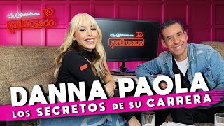 DANNA PAOLA los SECRETOS detrás DE SU CARRERA  La entrevista con Yordi Rosado [upl. by Chu744]