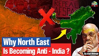 Why is the North East Becoming AntiIndia  Understanding the Roots of Regional Discontent Adda247 [upl. by Kessiah]