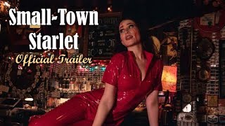 SmallTown Starlet  Official Trailer [upl. by Eneloc]