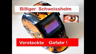 Billiger Automatik Schweißhelm wo wurde bei der Herstellung gespart [upl. by Breen]