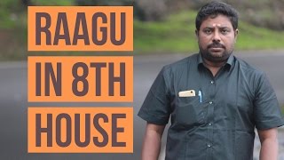 Raagu in 8th house 9 by DINDIGUL P CHINNARAJ ASTROLOGER INDIA [upl. by Guillema788]