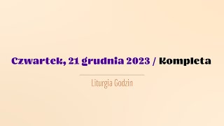 Kompleta  21 grudnia 2023 [upl. by Amaryl]