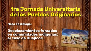 Mesa de diálogo Desplazamientos forzados en comunidades indígenas el caso de Huajicori Nayarit [upl. by Gebelein]