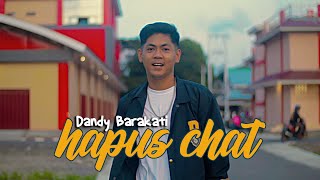 HAPUS CHATTING  Dandy Barakati Diskotanah [upl. by Iney]