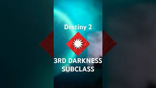 Destiny 2  3RD DARKNESS SUBCLASS destiny2 destinythegame [upl. by Felizio]