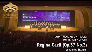 Johannes Brahms  Regina Caeli Op 37 No 3  Parahyangan Catholic University Choir [upl. by Ynaffet]