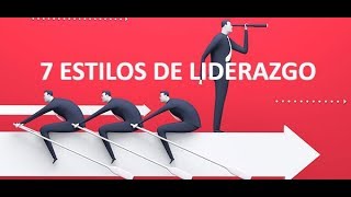 7 estilos de liderazgo [upl. by Holly]