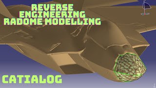 F22 RADOME DESIGN  REVERSE ENGINEERING  CATOALOG  CATIA V5 [upl. by Selwyn]