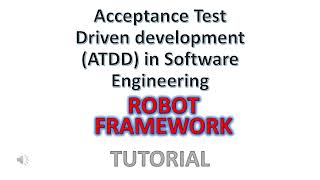 Acceptance Test Driven Development ATDD  Python Robot Framework  Tutorial  Testing Labs A to Z [upl. by Deedee]