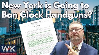 New York is Going to Ban Glock Handguns [upl. by Abell]