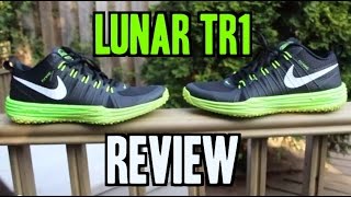 FIRE Nike Lunar TR1 InDepth 1080p HD Review [upl. by Ybbil]