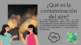 Contaminación del aire  ₊˚⊹♡ [upl. by Enileuqkcaj]