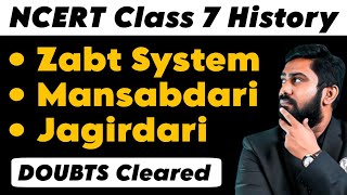 Zabt System  Mansabdari  Jagirdari  All Doubts Cleared  Class 7 History  UPSC Preparation 🚀 [upl. by Luisa]