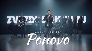 Marko Nikolić  Ponovo  Official Video [upl. by Hortensia]