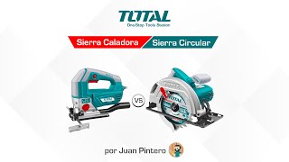 Sierra Circular vs Sierra Caladora  Total Herramienas por Juan Pintero [upl. by Cate24]