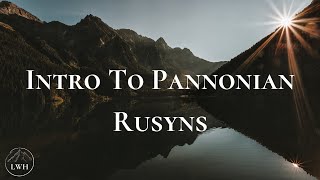 Introduction to Pannonian Rusyns [upl. by Pollock]