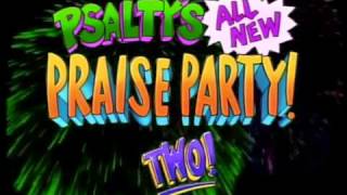 Psaltys All New Praise Party Two [upl. by Nalac]