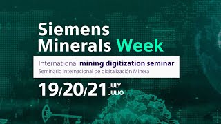 Siemens Minerals Week 2022 Seminario internacional de digitalización minera  Día 3 [upl. by Pantheas]