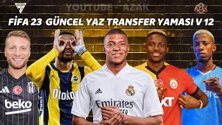 FİFA 23 GÜNCEL YAZ TRANSFER YAMASI V12 27 EKİM 2024 LATEST TRANSFER UPDATE2324 [upl. by Annoyi]