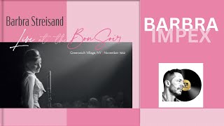 Barbra Streisand Live At The Bon Soir  Impex Records [upl. by Sholes192]