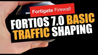 FortiOS 70 Basic Traffic Shaping [upl. by Ahsienod]