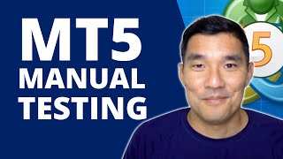 MT5 Manual Backtesting Complete Beginners Guide [upl. by Aryad]