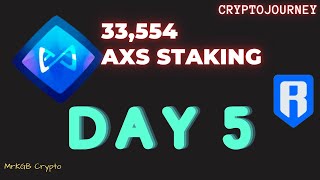 AXS Staking amp Ron Farm DAY 5 [upl. by Ddal984]