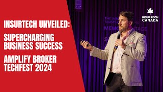 Insurtech Unveiled Supercharging Business Success Amplify Broker TechFest 2024 [upl. by Nester]