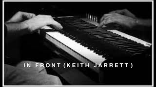 I N F R O N T Keith Jarrett cover [upl. by Tallbot]