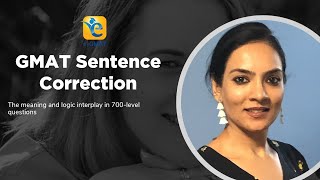 GMAT Sentence Correction The meaning and logic interplay in 700level questions [upl. by Oderfla426]