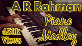 ARRahman Piano Medley [upl. by Kahn]