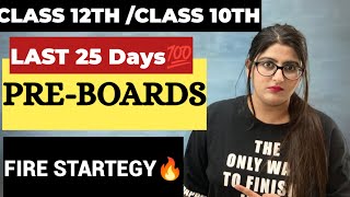 Last 25 Days Pre Board Strategy To Score 90 for Class 12 amp Class 10 [upl. by Nioe]