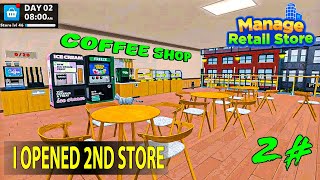 I Opened My 2nd Own Coffee Store  Manage Retail Store part 2 [upl. by Slade303]