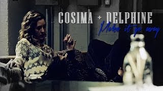 Cosima amp Delphine  Make it go away [upl. by Nniroc]