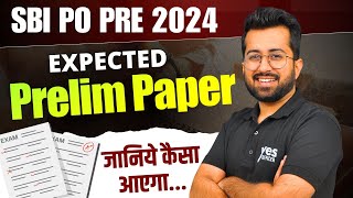 SBI PO Prelim 2024  Expected Paper   Quant for Bank Exams  Aashish Arora  Latest Questions 🔥 [upl. by Llyrat181]