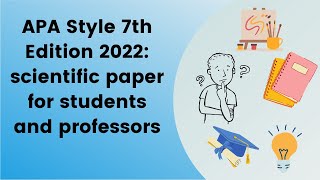 APA Style 7th Edition 2022 scientific paper for students and professors [upl. by Teagan]