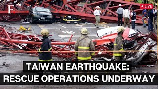 Taiwan Earthquake LIVE Relief and Rescue Operations Underway After Massive Quake Rocks Taiwan [upl. by Adnilem]