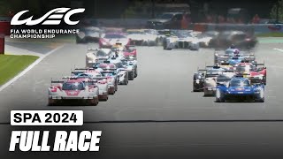 Full Race I 2024 TotalEnergies 6 Hours of Spa I FIA WEC [upl. by Waldo]